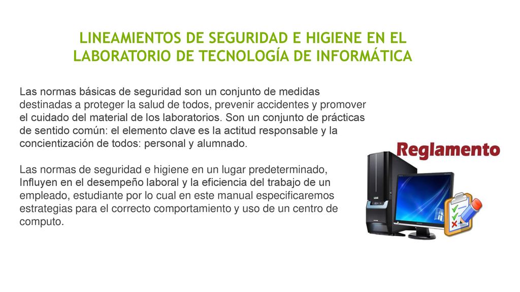 LINEAMIENTOS DE SEGURIDAD E HIGIENE EN EL LABORATORIO DE TECNOLOGÍA DE INFORMÁTICA