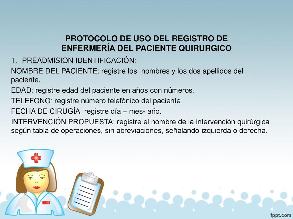 PROTOCOLO DE USO DEL REGISTRO DE ENFERMERÍA DEL PACIENTE QUIRURGICO