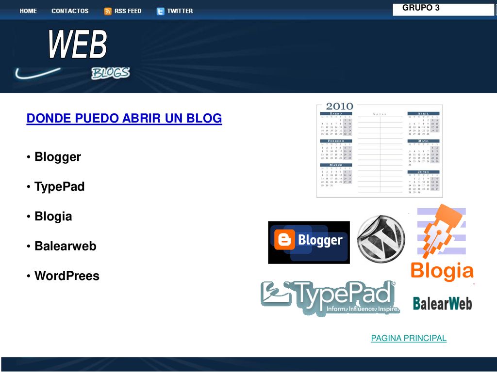 WEB DONDE PUEDO ABRIR UN BLOG Blogger TypePad Blogia Balearweb