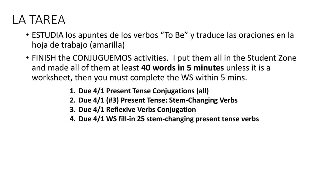 LA TAREA ESTUDIA los apuntes de los verbos To Be y traduce las oraciones en la hoja de trabajo (amarilla)