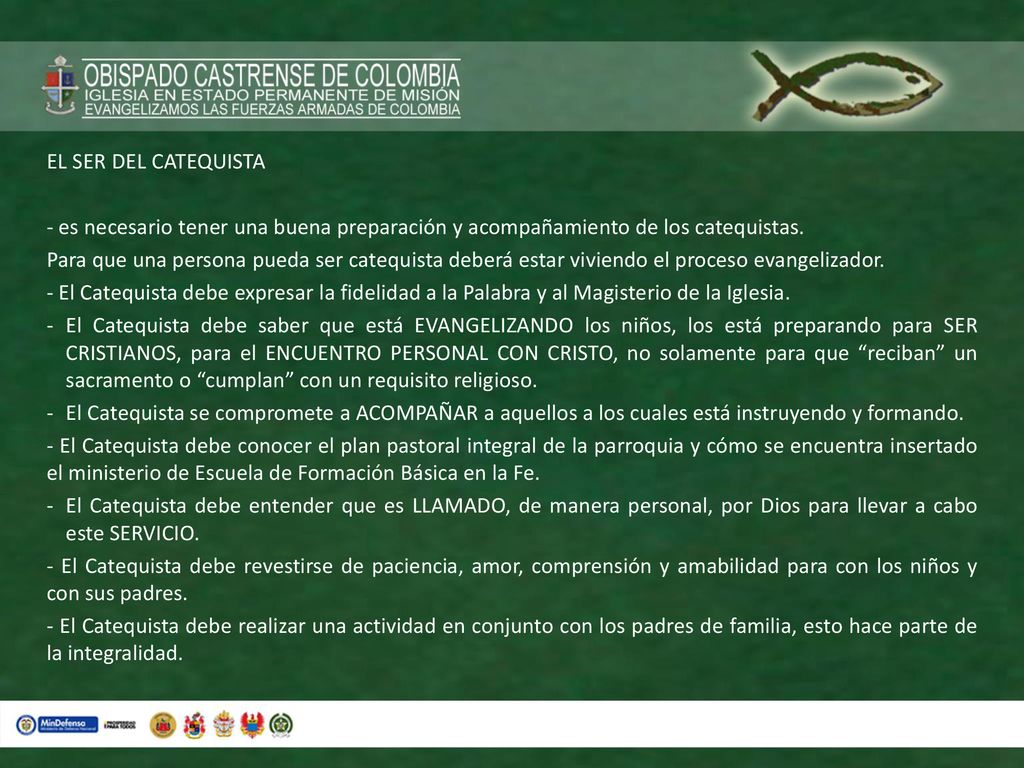 EL SER DEL CATEQUISTA - es necesario tener una buena preparación y acompañamiento de los catequistas.