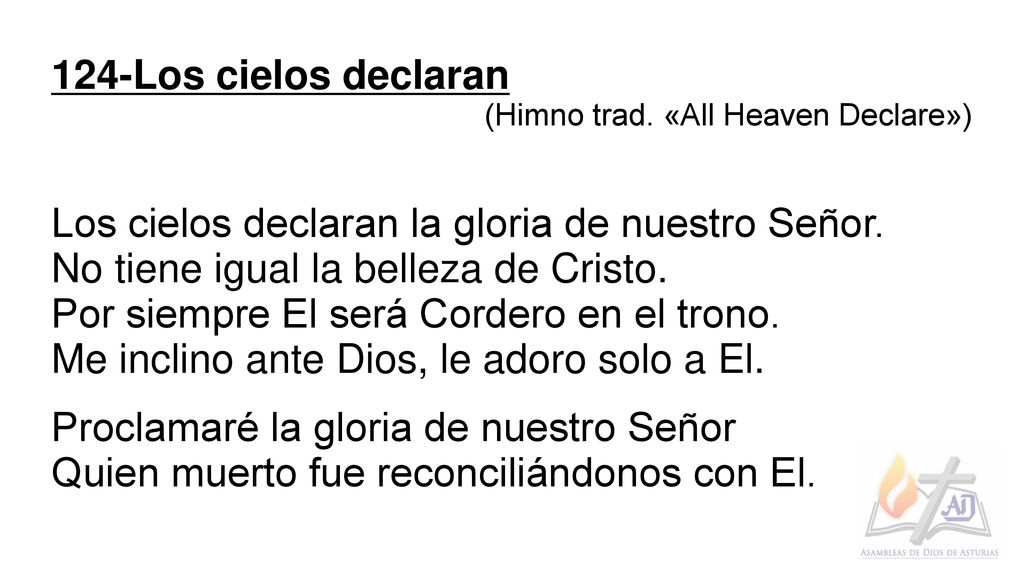 Los cielos declaran la gloria de nuestro Señor.