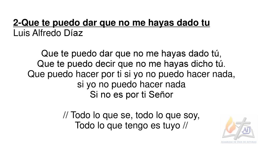 2-Que te puedo dar que no me hayas dado tu Luis Alfredo Díaz
