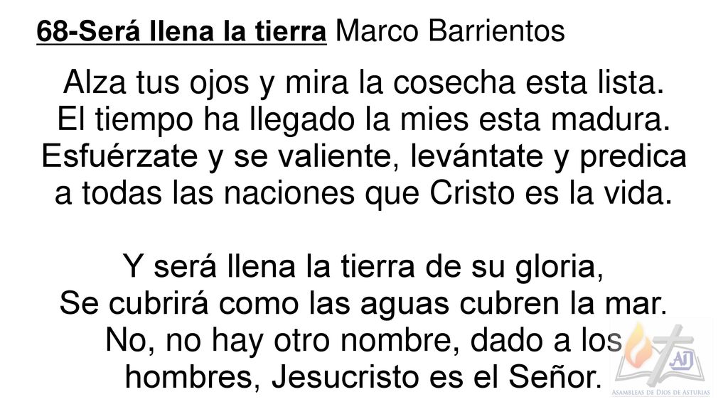 Alza tus ojos y mira la cosecha esta lista.