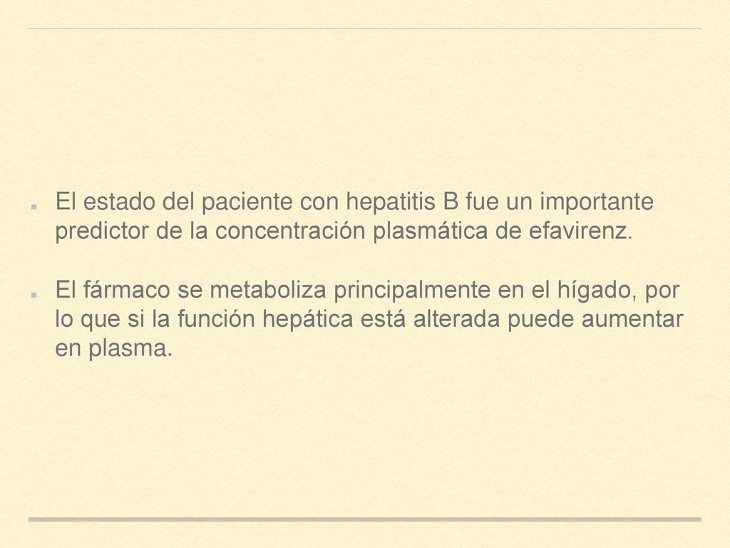 El estado del paciente con hepatitis B fue un importante predictor de la concentración plasmática de efavirenz.