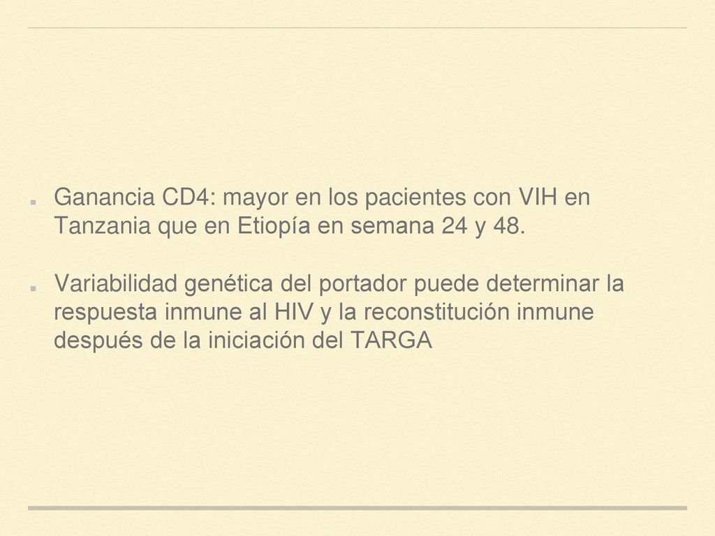 Ganancia CD4: mayor en los pacientes con VIH en Tanzania que en Etiopía en semana 24 y 48.