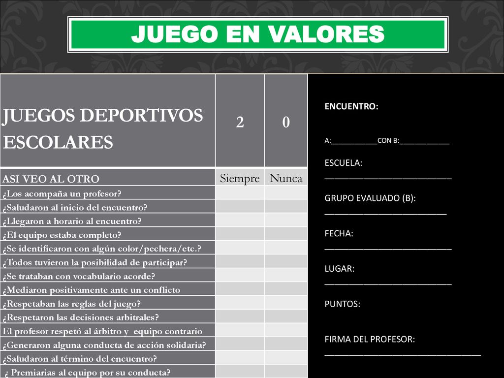 Juego en valores JUEGOS DEPORTIVOS ESCOLARES 2 Siempre Nunca