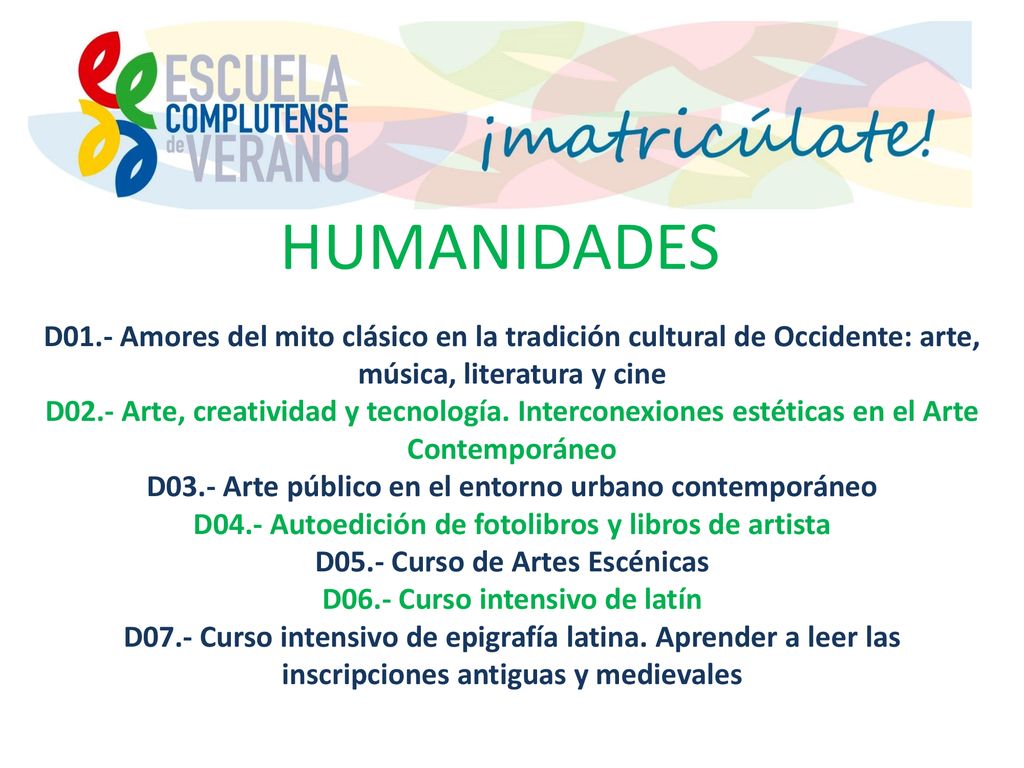 HUMANIDADES D01.- Amores del mito clásico en la tradición cultural de Occidente: arte, música, literatura y cine.