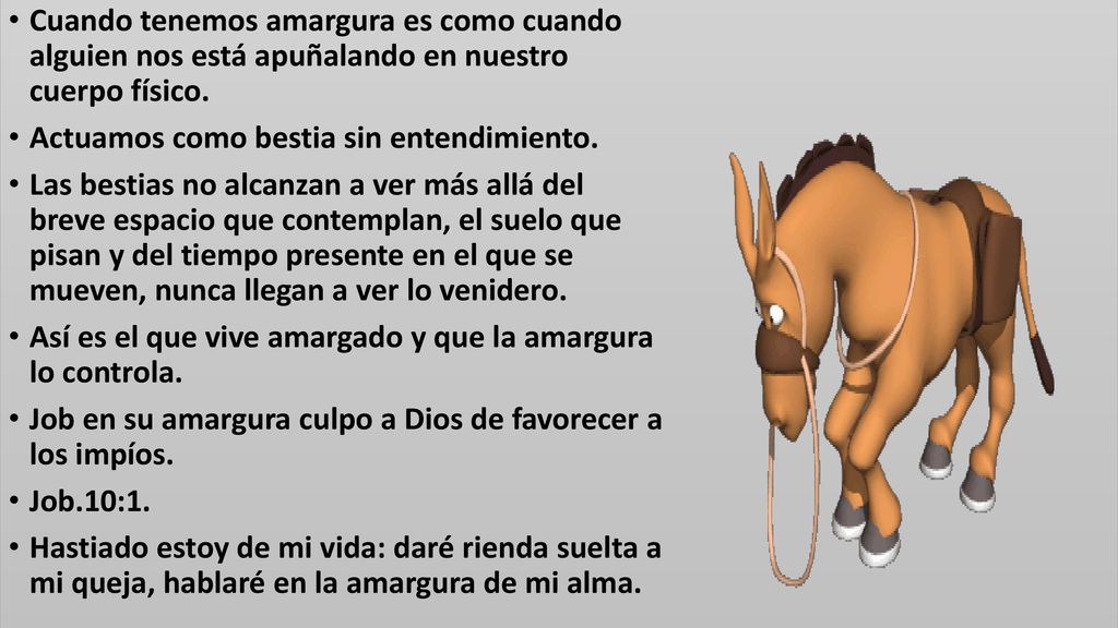 Cuando tenemos amargura es como cuando alguien nos está apuñalando en nuestro cuerpo físico.