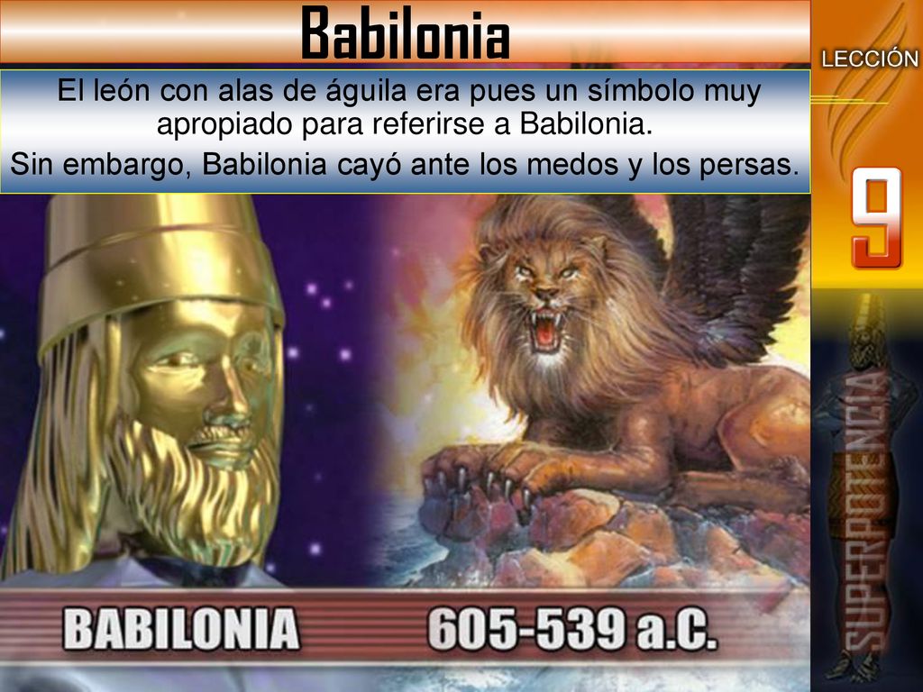 Sin embargo, Babilonia cayó ante los medos y los persas.