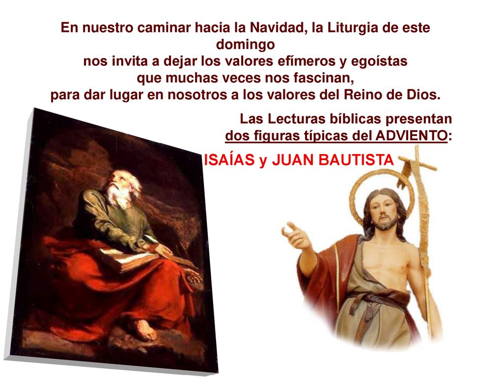 En nuestro caminar hacia la Navidad, la Liturgia de este domingo