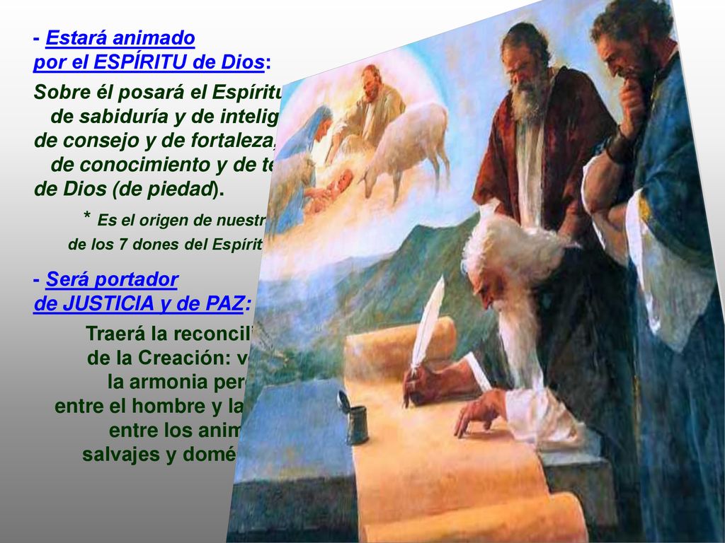 por el ESPÍRITU de Dios: Sobre él posará el Espíritu