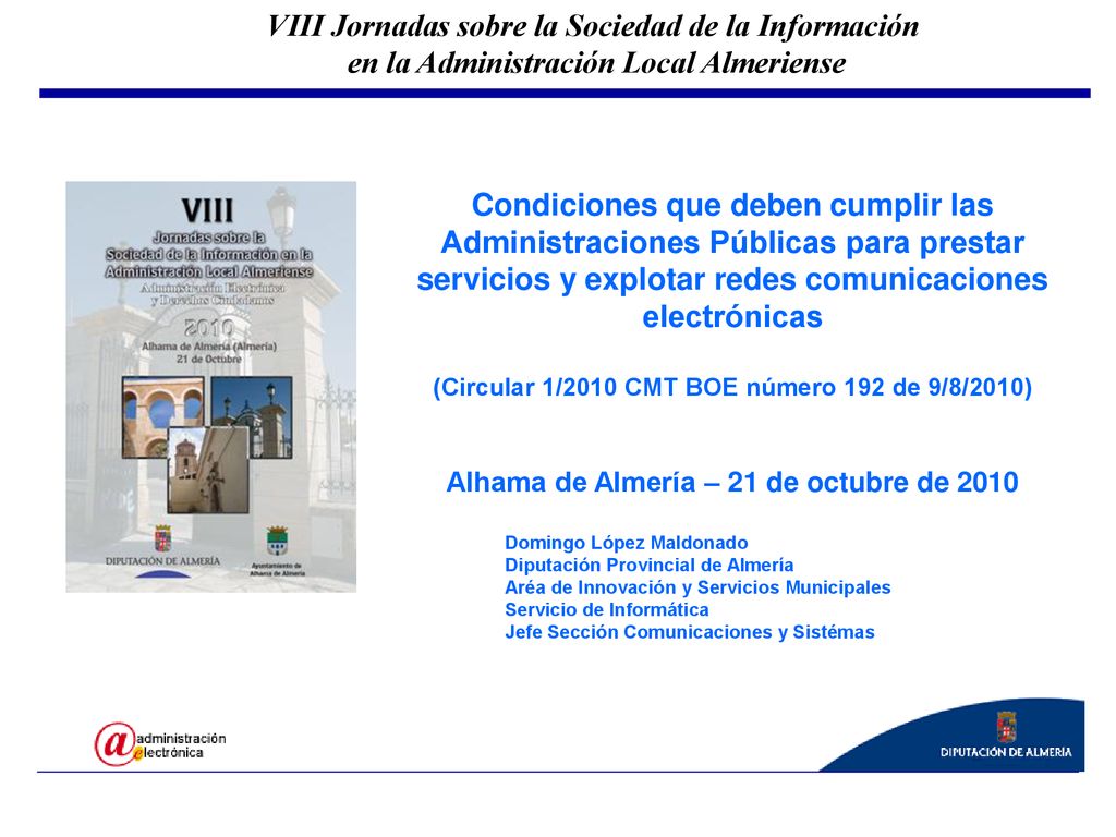 VIII Jornadas sobre la Sociedad de la Información
