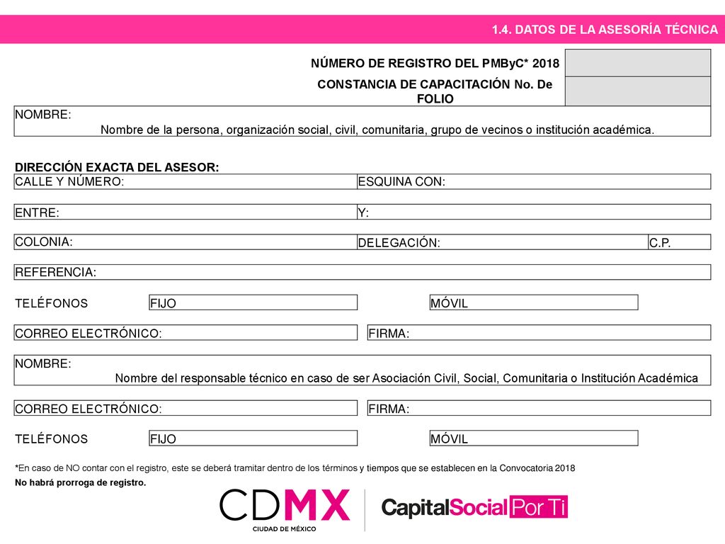 1.4. DATOS DE LA ASESORÍA TÉCNICA NÚMERO DE REGISTRO DEL PMByC* 2018