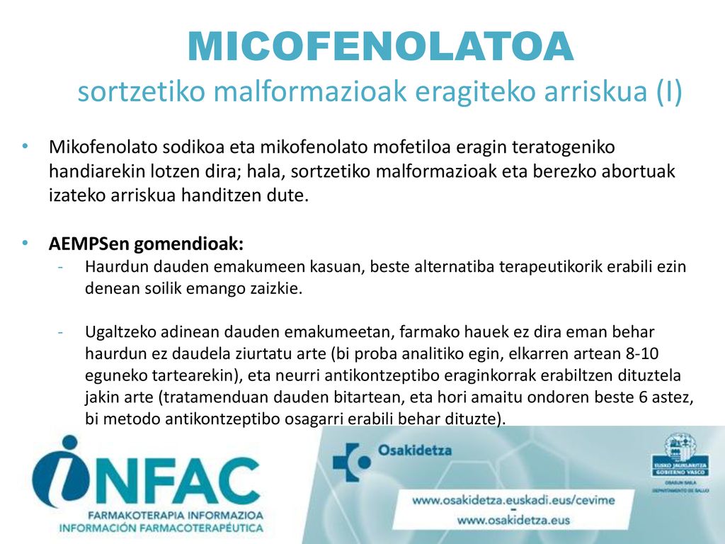 MICOFENOLATOA sortzetiko malformazioak eragiteko arriskua (I)