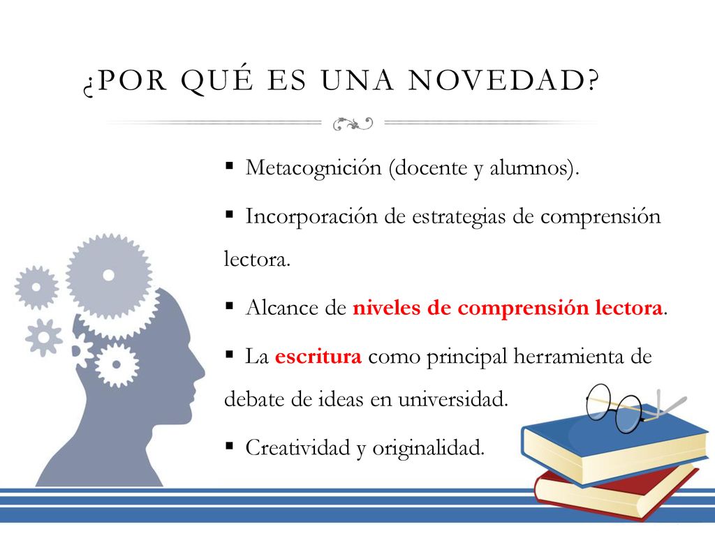 ¿Por qué Es una novedad Metacognición (docente y alumnos).