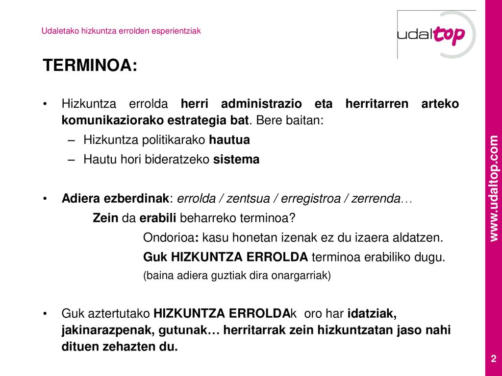 TERMINOA: Hizkuntza errolda herri administrazio eta herritarren arteko komunikaziorako estrategia bat. Bere baitan: