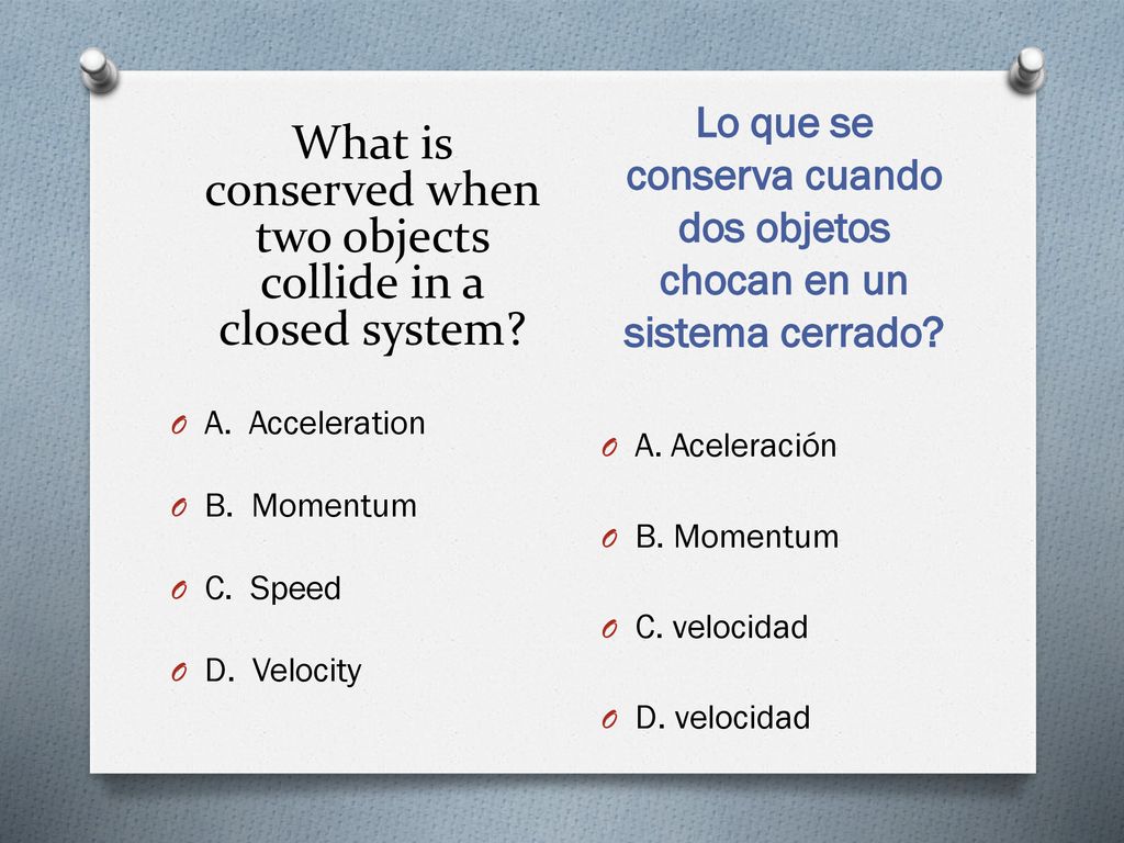 Lo que se conserva cuando dos objetos chocan en un sistema cerrado
