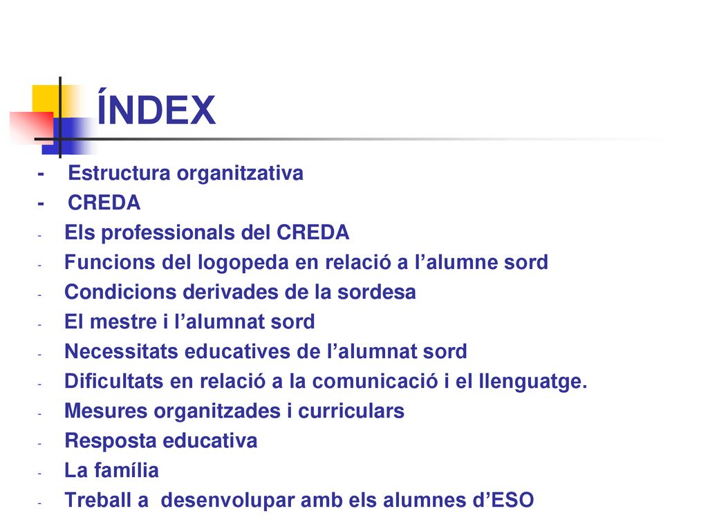 ÍNDEX - Estructura organitzativa - CREDA Els professionals del CREDA