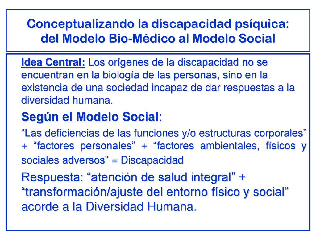 Conceptualizando la discapacidad psíquica: del Modelo Bio-Médico al Modelo Social