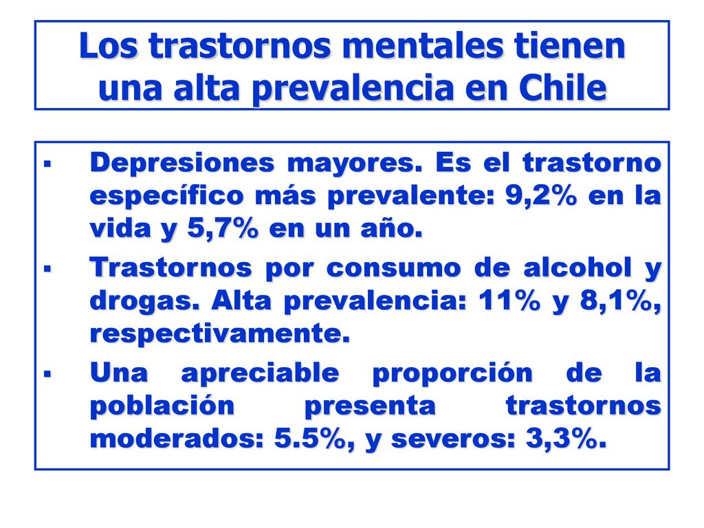 Los trastornos mentales tienen una alta prevalencia en Chile