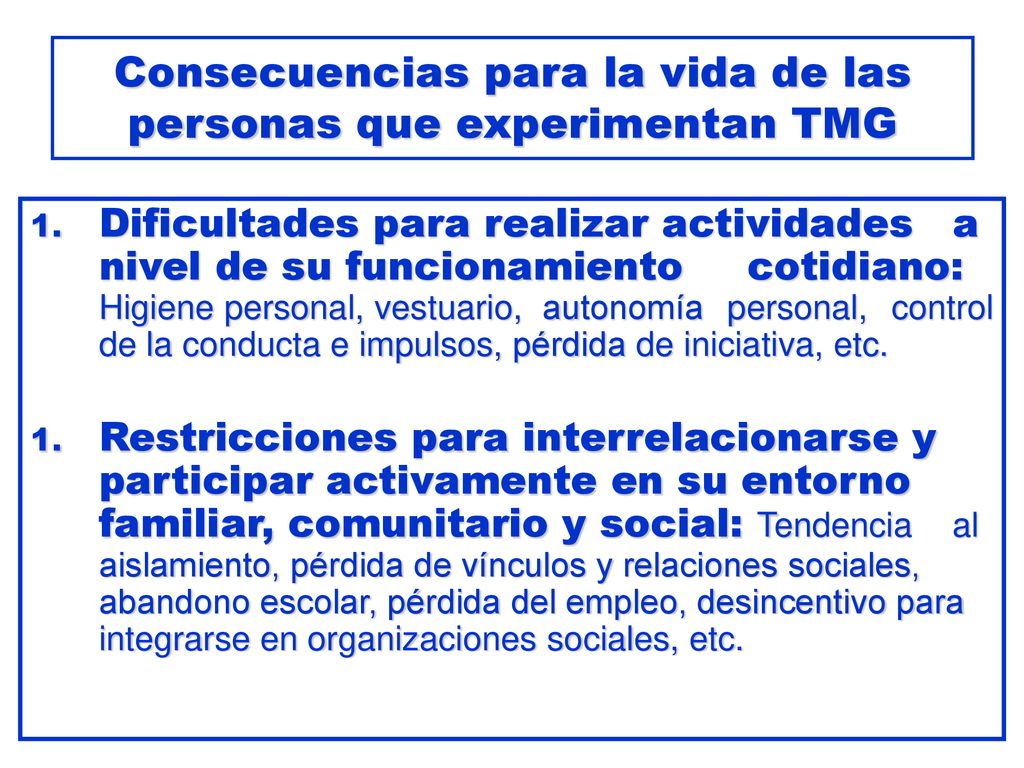 Consecuencias para la vida de las personas que experimentan TMG