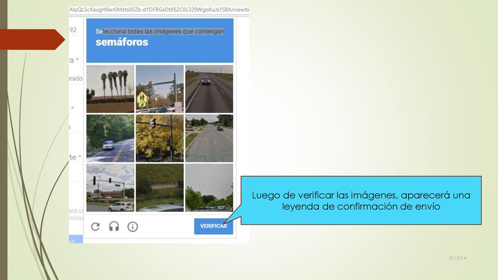 Luego de verificar las imágenes, aparecerá una leyenda de confirmación de envío
