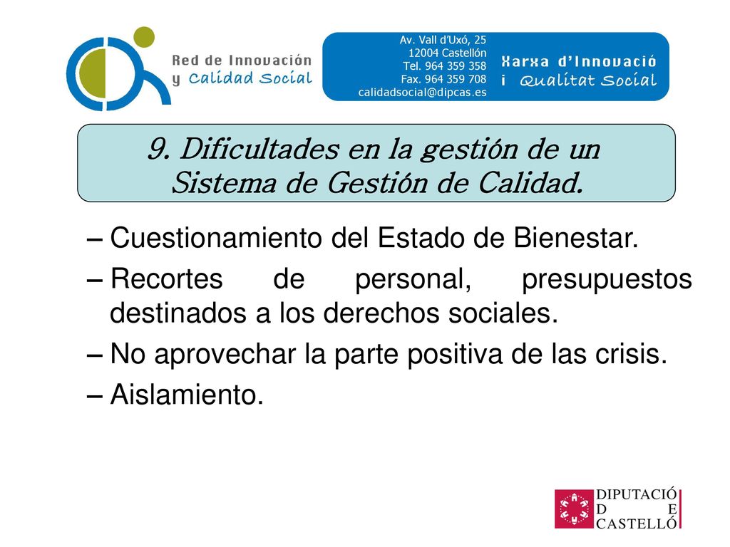 9. Dificultades en la gestión de un Sistema de Gestión de Calidad.