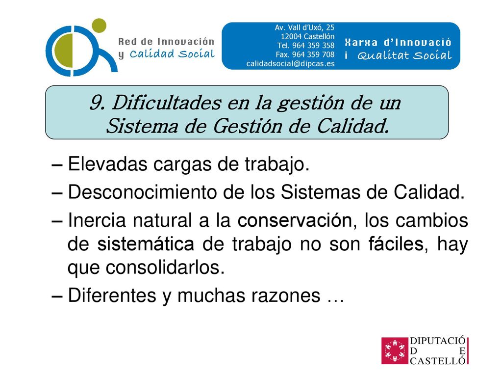 9. Dificultades en la gestión de un Sistema de Gestión de Calidad.