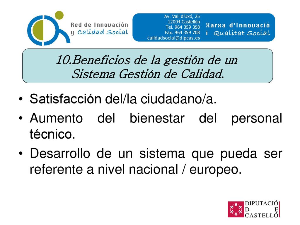 10.Beneficios de la gestión de un Sistema Gestión de Calidad.