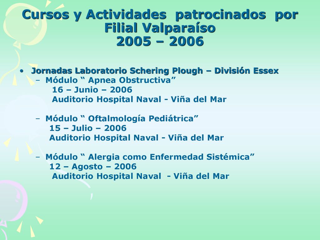 Cursos y Actividades patrocinados por Filial Valparaíso 2005 – 2006