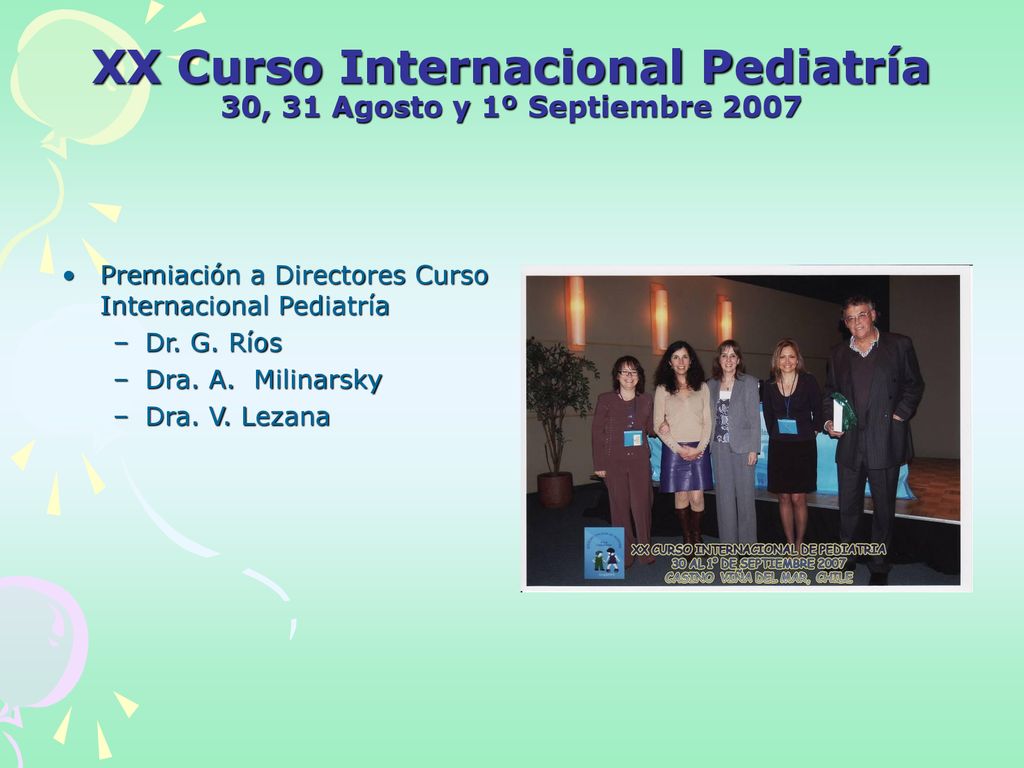 XX Curso Internacional Pediatría 30, 31 Agosto y 1º Septiembre 2007