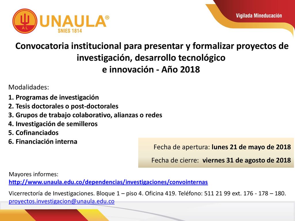 Convocatoria institucional para presentar y formalizar proyectos de investigación, desarrollo tecnológico