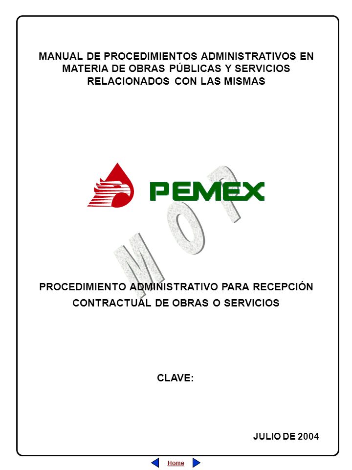 MANUAL DE PROCEDIMIENTOS ADMINISTRATIVOS EN MATERIA DE OBRAS PÚBLICAS Y SERVICIOS RELACIONADOS CON LAS MISMAS