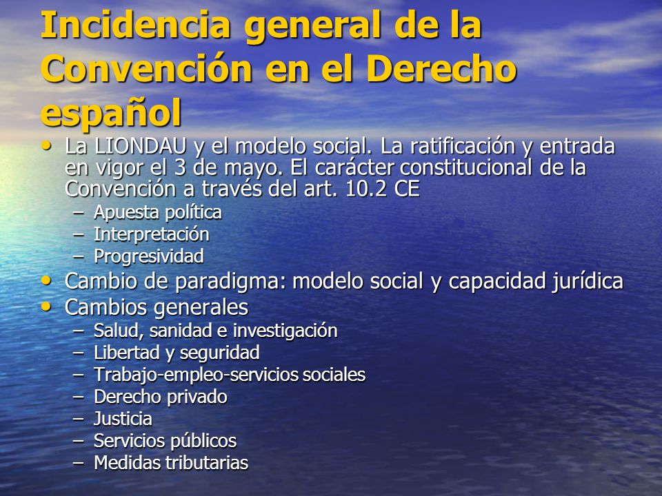 Incidencia general de la Convención en el Derecho español