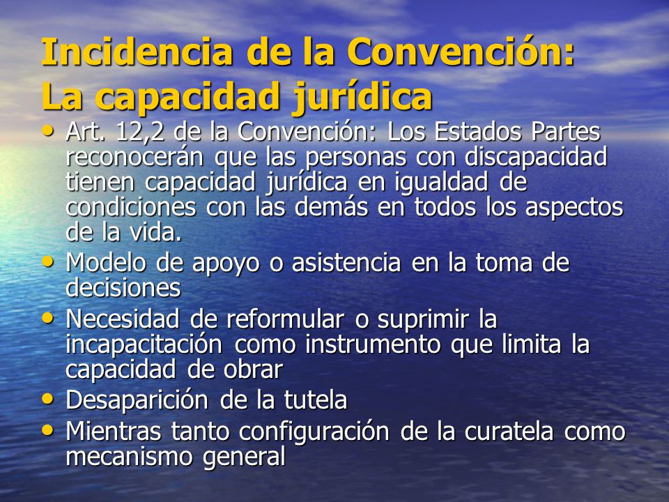 Incidencia de la Convención: La capacidad jurídica