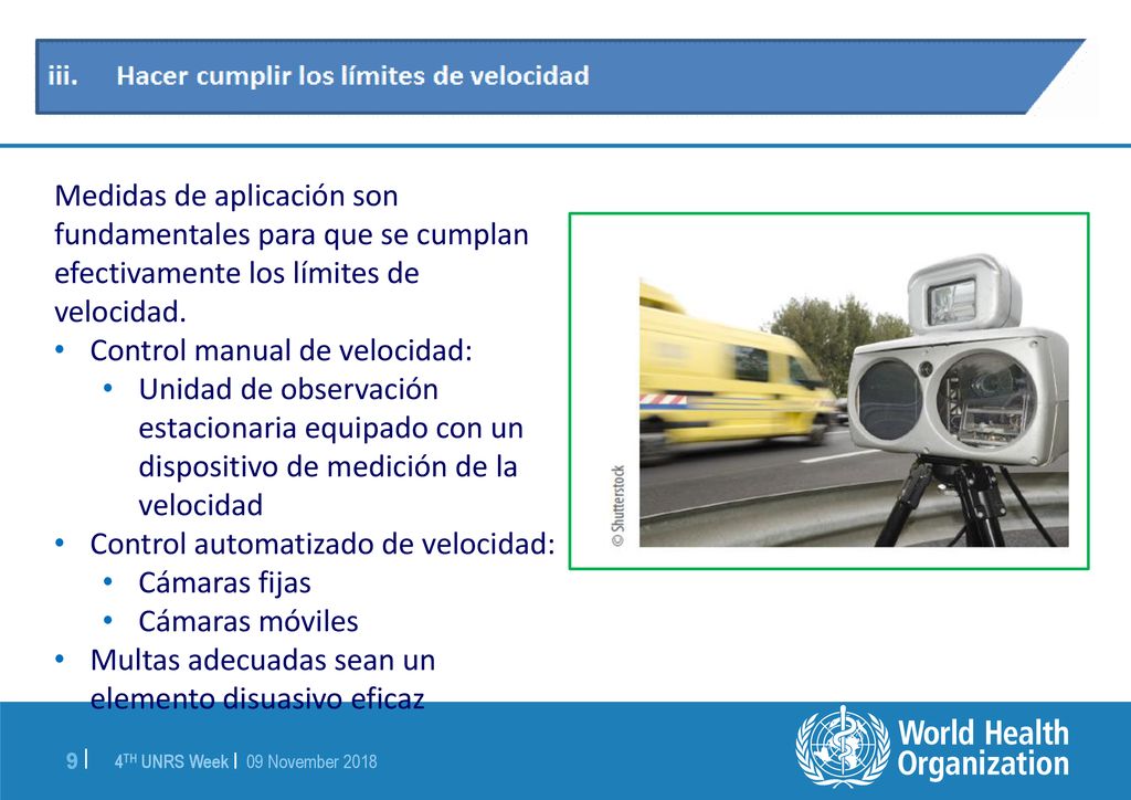Medidas de aplicación son fundamentales para que se cumplan efectivamente los límites de velocidad.