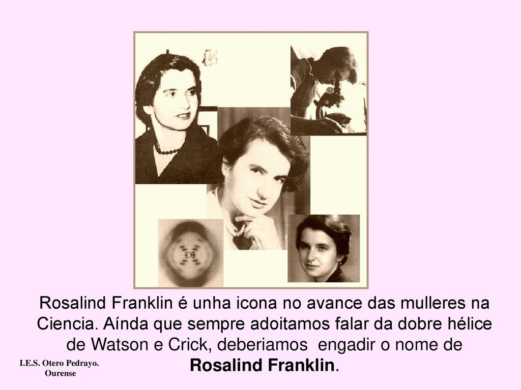 Rosalind Franklin é unha icona no avance das mulleres na Ciencia