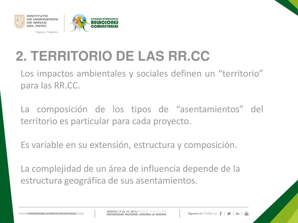 2. TERRITORIO DE LAS RR.CC Los impactos ambientales y sociales definen un territorio para las RR.CC.