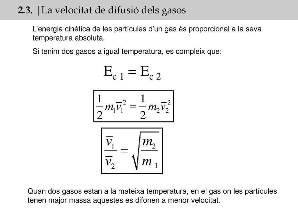 2.3. |La velocitat de difusió dels gasos