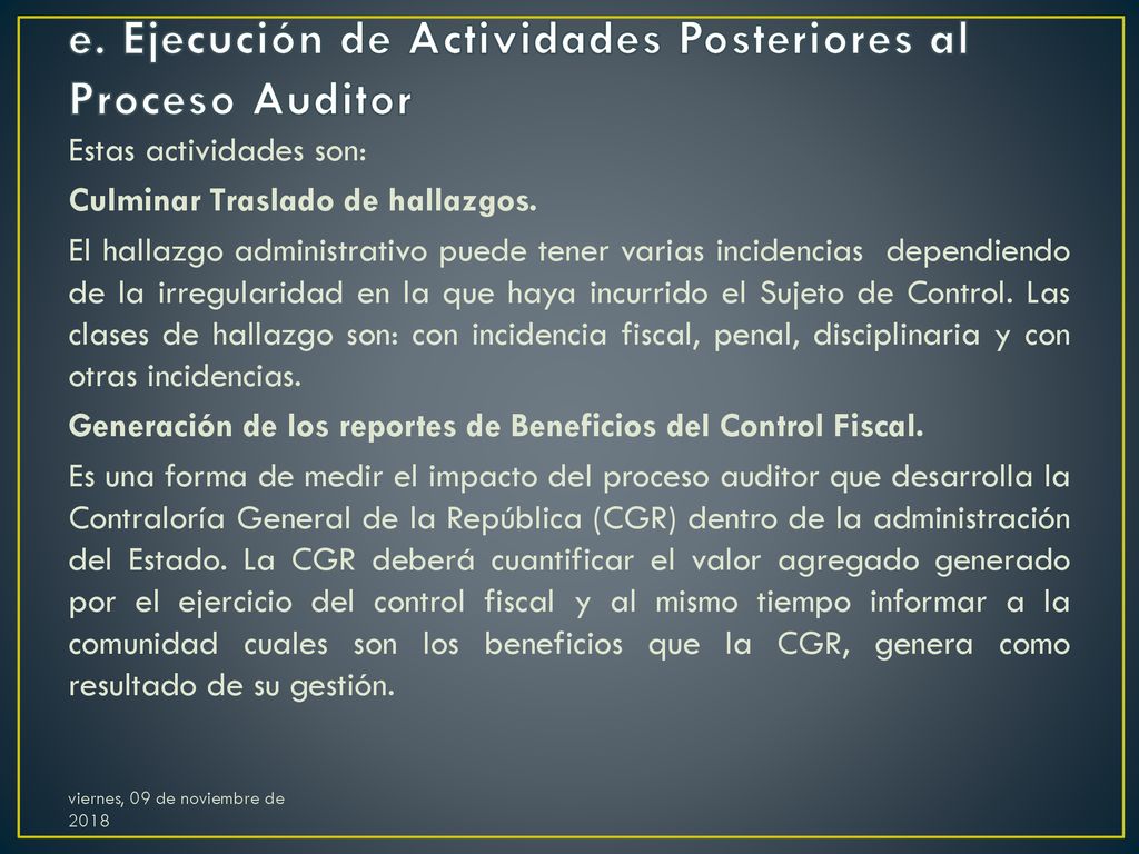 e. Ejecución de Actividades Posteriores al Proceso Auditor