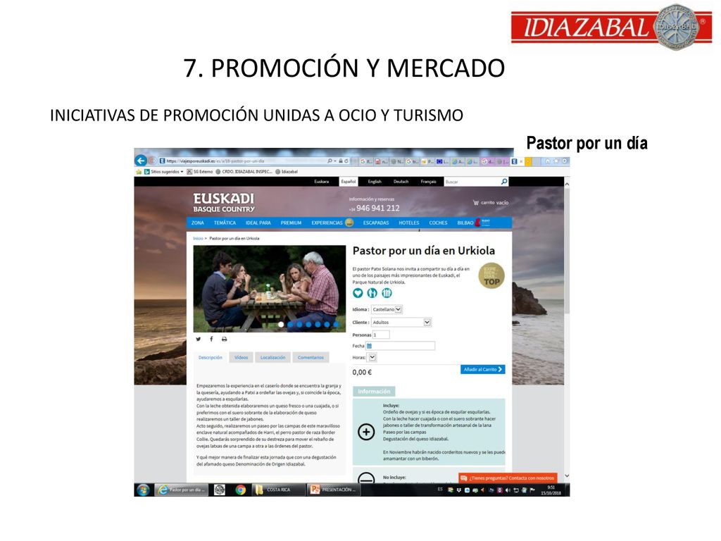 7. PROMOCIÓN Y MERCADO INICIATIVAS DE PROMOCIÓN UNIDAS A OCIO Y TURISMO Pastor por un día