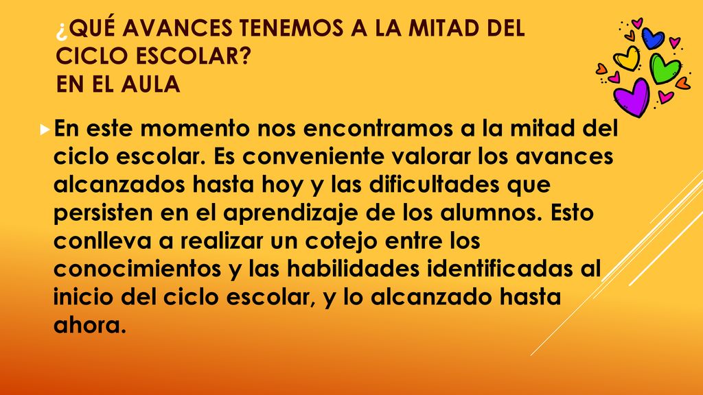 ¿Qué avances tenemos a la mitad del ciclo escolar En el aula