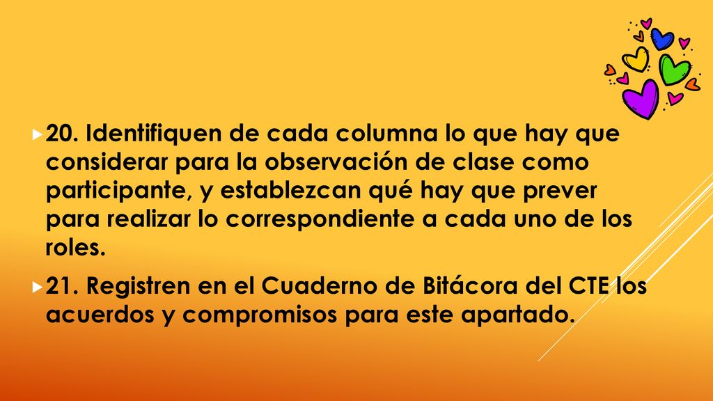 20. Identifiquen de cada columna lo que hay que considerar para la observación de clase como participante, y establezcan qué hay que prever para realizar lo correspondiente a cada uno de los roles.
