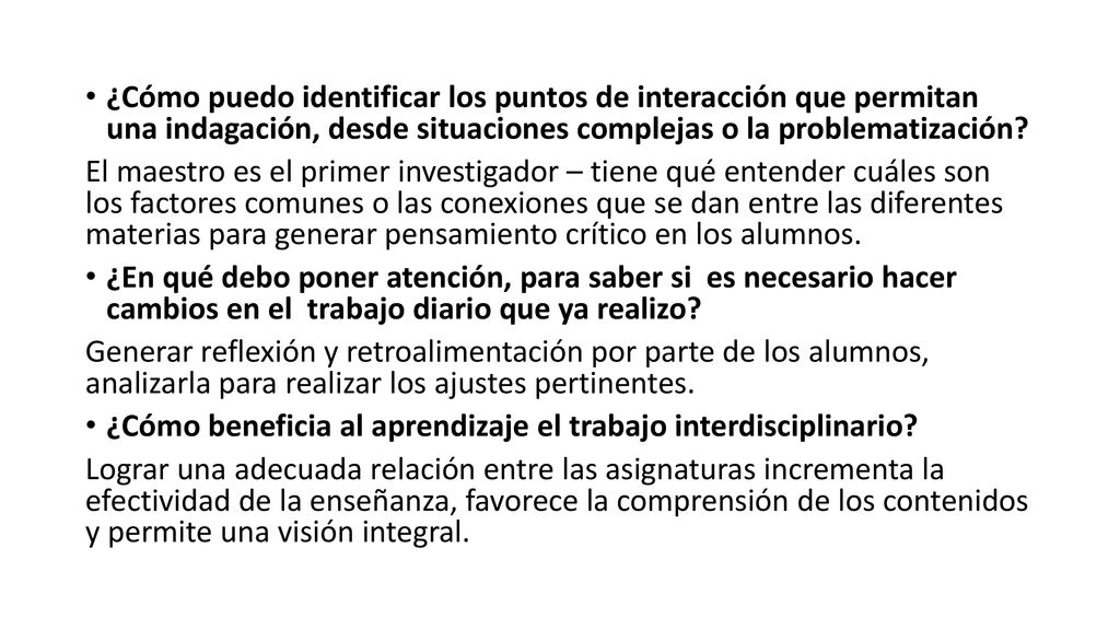 ¿Cómo puedo identificar los puntos de interacción que permitan una indagación, desde situaciones complejas o la problematización