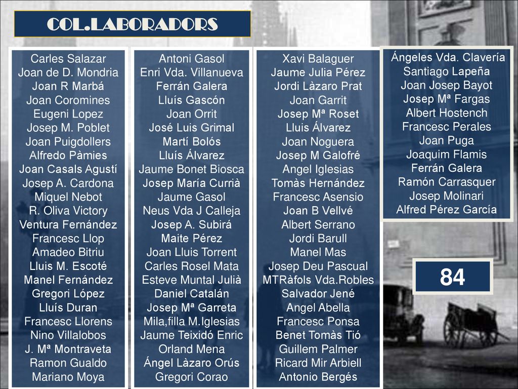 84 COL.LABORADORS Carles Salazar Joan de D. Mondria Joan R Marbá