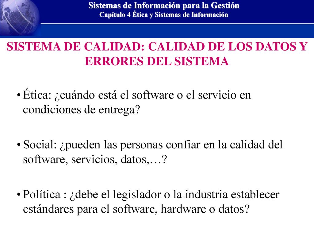 SISTEMA DE CALIDAD: CALIDAD DE LOS DATOS Y ERRORES DEL SISTEMA