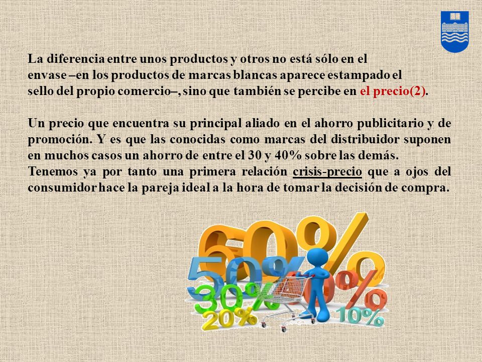 La diferencia entre unos productos y otros no está sólo en el