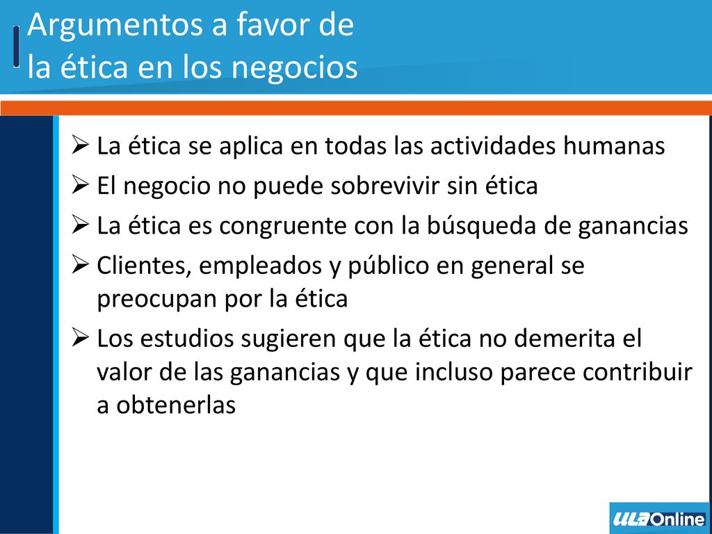 Argumentos a favor de la ética en los negocios