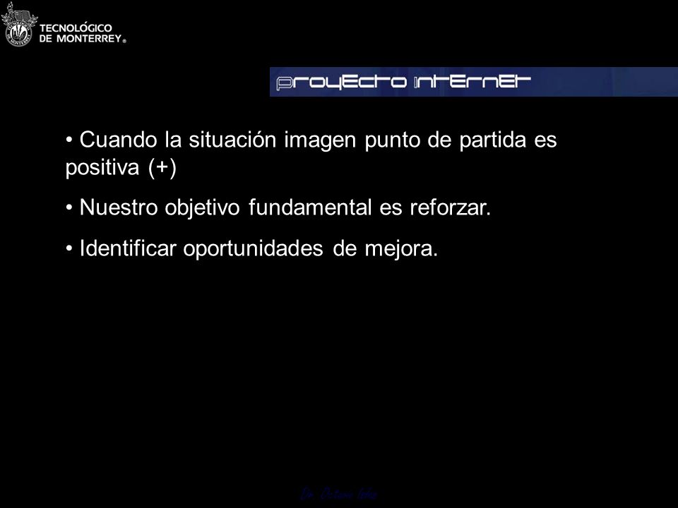 Cuando la situación imagen punto de partida es positiva (+)